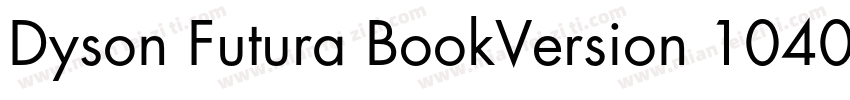 Dyson Futura BookVersion 1040字体转换